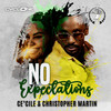 No Expectations - Ce'Cile&Christopher Martin