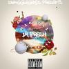 I'm Fresh(feat. Ghostinhale) (Explicit) - Mac Taz&Ghostinhale