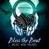 Bless The Beat(feat. AP3X & Meladee) - MC Zee&AP3X&Meladee