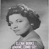 Amame Como Soy - Elena Burke