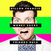 I Can't Take It - Dillon Francis