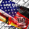 Lose Control (Explicit) - DJ B-Reezy&Gonzo the Great