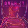 Over It(feat. Samad Savage) (Explicit) - Knox Hill&Locksmith&Samad Savage