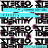 Firefly - stereo identity