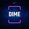 DIME - Noey