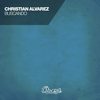 Buscando (Richard Earnshaw Mix) - Christian Alvarez