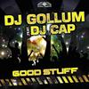 Good Stuff  (Cotto Druaga Edit) - DJ Gollum&DJ Cap