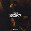 Benzinata (Explicit) - Matolale