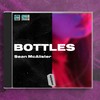 Bottles - Sean McAlister