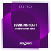 Bouncing Heart (Robbie Rivera Remix) - Baltica&Robbie Rivera