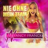 Nie ohne mein Team - Nancy Franck