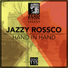 Hand In Hand (Original Mix) - Jazzy Rossco
