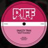 Keep Pushing (Radio Edit) - Snazzy Trax