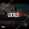 Locked In(feat. Nu) (Explicit) - Jonesy