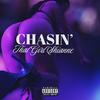 Chasin' (Explicit) - That Girl Shianne