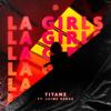 LA Girls - Titanz&Jaime Deraz&Riccardo Nobili&Jaime Leigh Deraz&Ambrose Teniozo