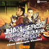 Ay Amor (Sane Merengue Version) - Juan Alcaraz&Sergio Requena