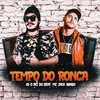 Tempo do Ronca (Remix) - GS O Rei do Beat&Mc Jack Brabo