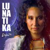 Lunatika - Daiuja