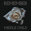 Remember - Middle Child&Dan Larson