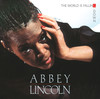 The World Is Falling Down (1990 The World Is Falling Down Version) - Abbey Lincoln