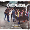 Sexta (Explicit) - Tonny K&Twiizy&Kota Manda