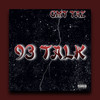 93 Talk (Explicit) - GMT Taz