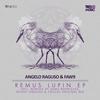 Remus Lupin (Original Mix) - Angelo Raguso&Faw9