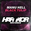 Black Tulip (Extra Melody) - Manu Hell