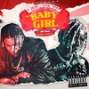 Baby Girl (Explicit) - Yunk Vino&Felipe Artioli&Dudu