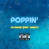Poppin'(feat. Sig Roy) (Explicit) - YCS Money&Sig Roy