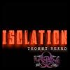 Isolation - Thommy Nekro the Solanum