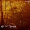 Jungle Tribe - Funky Dragon