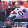 Pensarte Random (Explicit) - Kevtopo