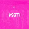 Psst (Explicit) - Arta