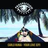 Your Love (Original Mix) - Carlo Runia