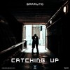 Catching Up (Original Mix) - Garruto