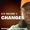 Changes - LEE Major X