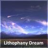 Lithophany Dream - Pasha Morhat