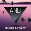 And I (R3hab Intrumental Remix) - Darius & Finlay