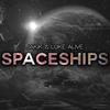 Spaceships - Jakik&Luke Alive