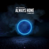 Always Home - Axel Johansson&Amanda Collis&Andreas Kruger&Daniel Calvin