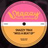 I Been Missing You (Original Mix) - Snazzy Trax