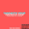 FANTASTIC FOUR (Explicit) - KILLEMKEY