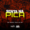 Senta Na Pica (Explicit) - MC Godoy&DJ LD de Realengo&Carlos Alberto Feitoza de Oliveira