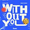 Without You - Aurelios&Agus Zack&Aurelio Blandino