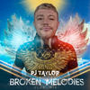 Broken Melodies (Club Mix) - PJ Taylor