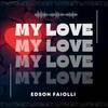 My Love - Edson Faiolli