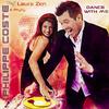 Dance With Me (French Cut Radio) - Philippe Coste&Laura Zen&Philly