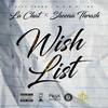 Wishlist(feat. La Chat) (Explicit) - SHEENA THRASH&La Chat